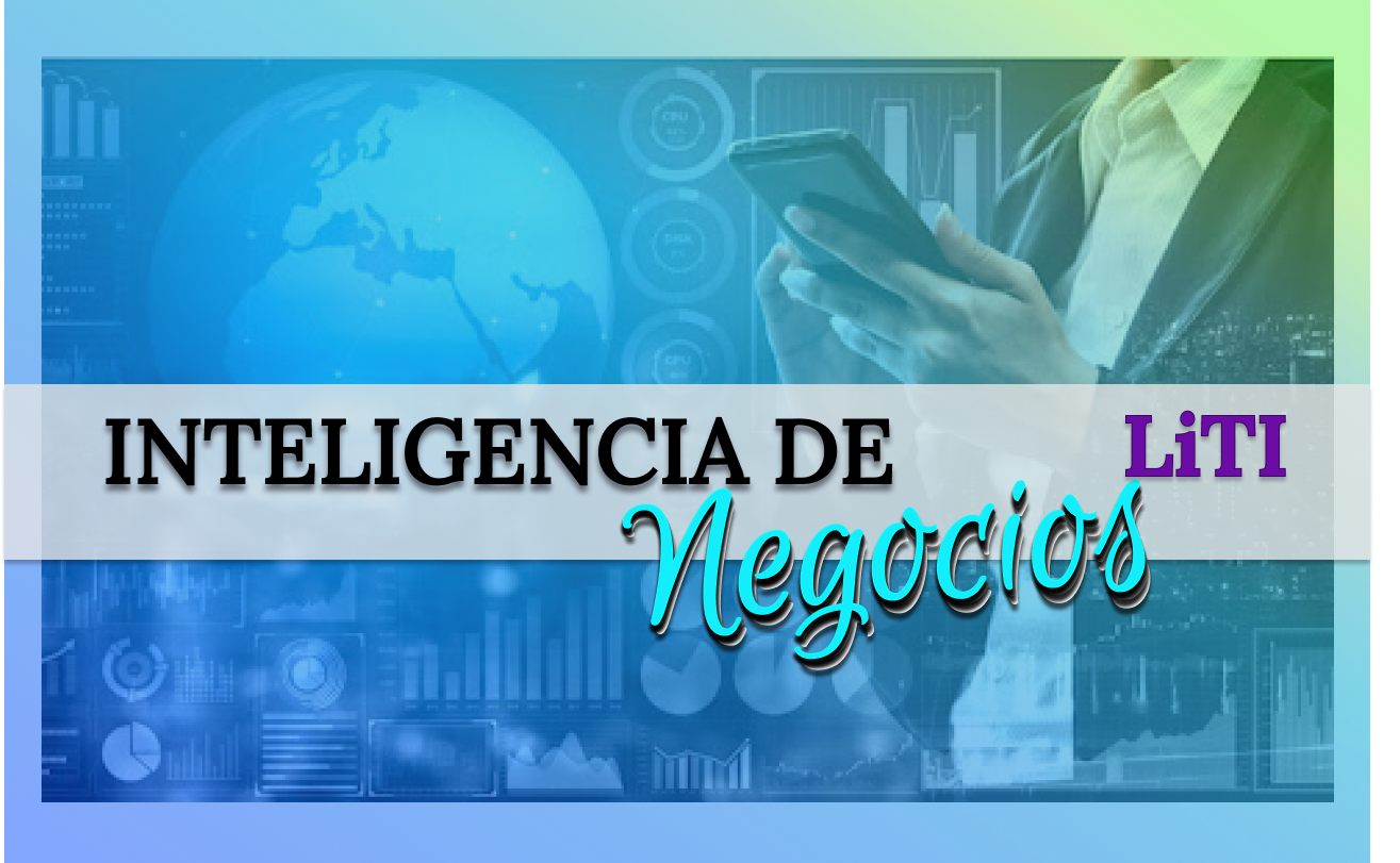 Course Image Inteligencia de Negocios – LiTI